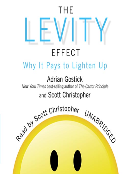 Title details for The Levity Effect by Adrian Gostick - Available